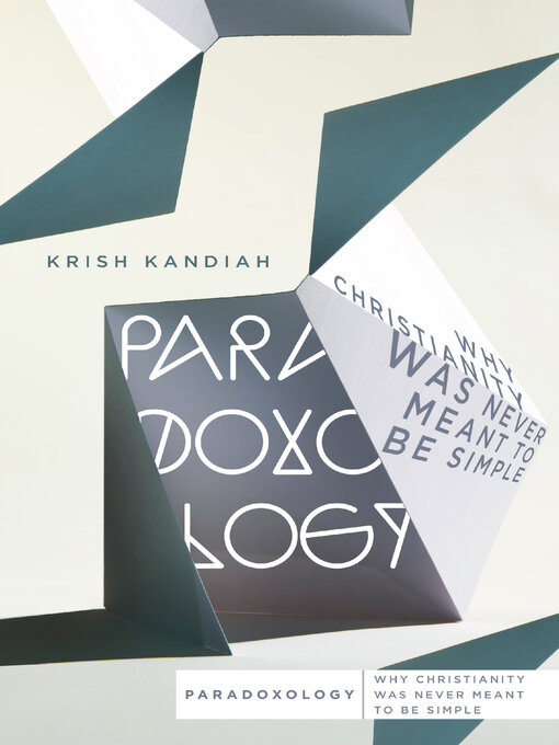 Title details for Paradoxology by Krish Kandiah - Available